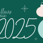 Joyeuses fêtes et Bonne année 2025